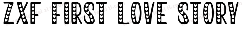 ZXF first Love Story Trial字体转换